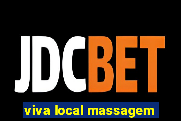 viva local massagem